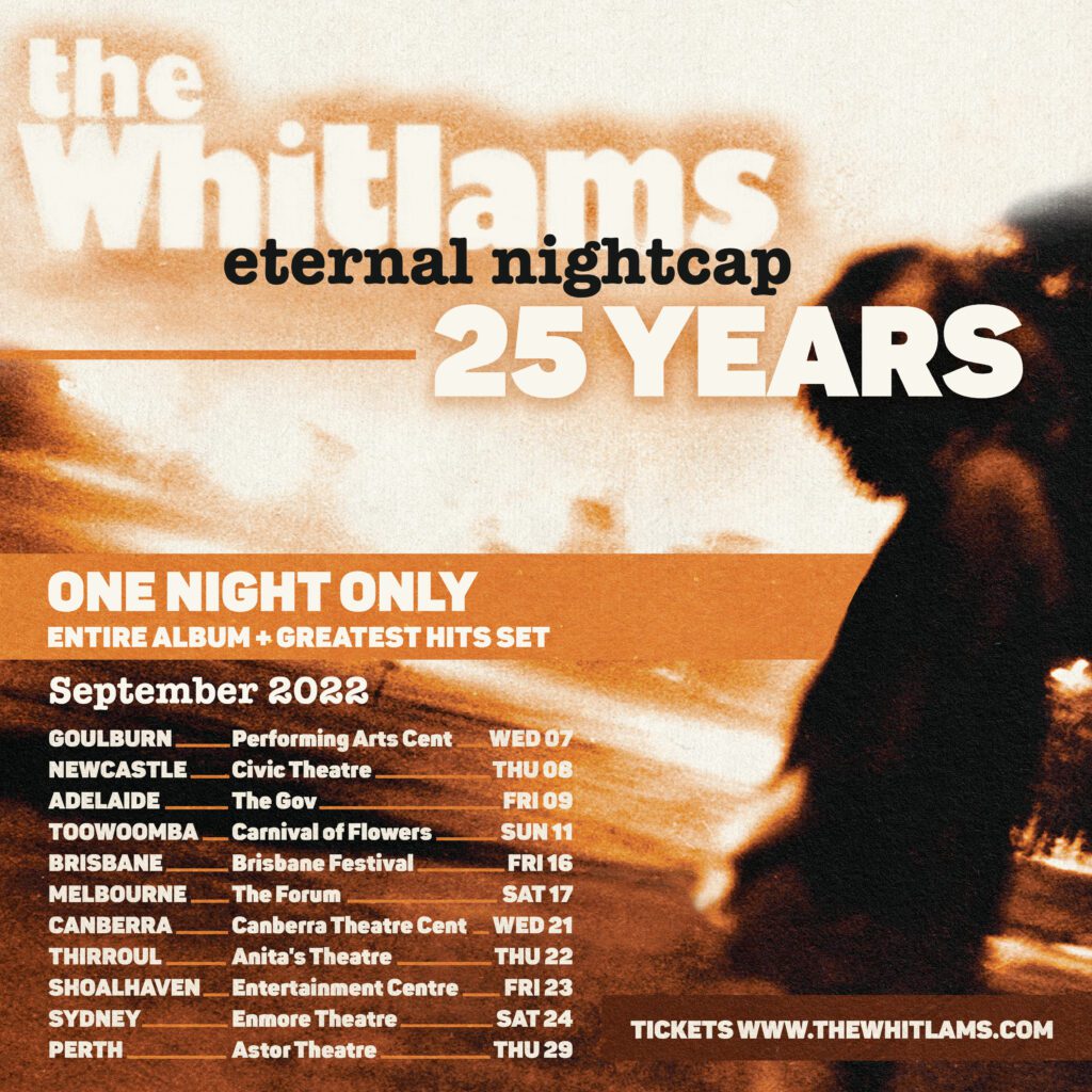 Whitlams Eternal Nightcap tour dates